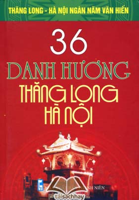 36 Danh hương Thăng Long Hà nội