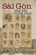 Sài Gòn Chợ lớn rong chơi