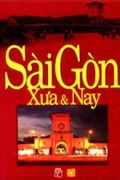Sài Gòn xưa và nay