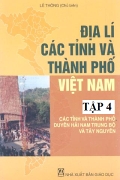 Địa lí các tỉnh và thành phố Việt Nam tập 4