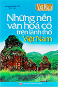 Những nền văn hóa cổ trên lãnh thổ Việt Nam