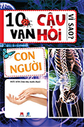 10 vạn câu hỏi vì sao con người