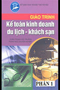 Giáo trình kế toán kinh doanh du lịch khách sạn tập 1