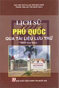 Lịch sử Phú Quốc qua tài liệu lưu trữ